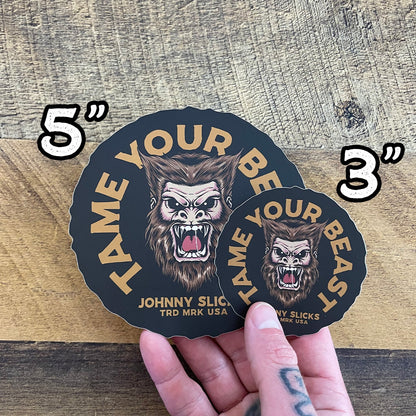 Tame Your Beast Slicker
